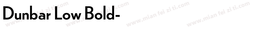 Dunbar Low Bold字体转换